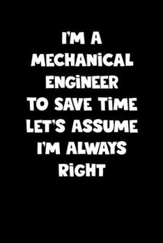 Paperback Mechanical Engineer Notebook - Mechanical Engineer Diary - Mechanical Engineer Journal - Funny Gift for Mechanical Engineer: Medium College-Ruled Jour Book