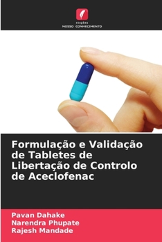 Paperback Formulação e Validação de Tabletes de Libertação de Controlo de Aceclofenac [Portuguese] Book