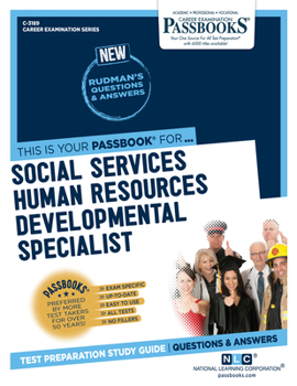 Paperback Social Services Human Resources Developmental Specialist (C-3189): Passbooks Study Guide Volume 3189 Book