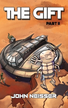 The Gift – Part II