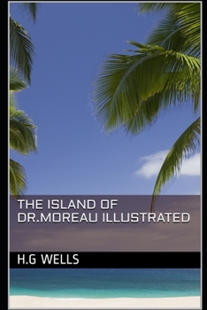 Paperback The Island of Dr.Moreau Illustrated Book