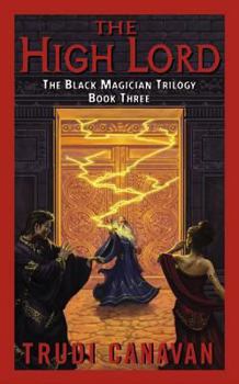 The High Lord - Book #3 of the Black Magician Trilogy