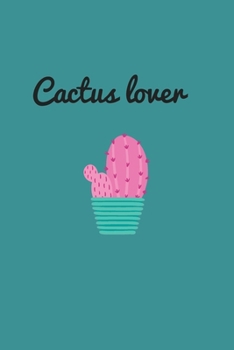 Paperback Cactus lover: journal for women - Cactus design journal with blank lined pages: 120 pages - ( 6 x 9 ) Book