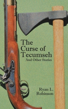 Paperback The Curse of Tecumseh: And Other Stories Book