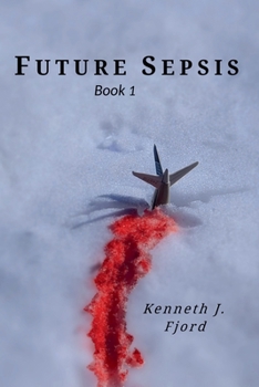 Paperback Future Sepsis Book