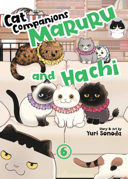 Paperback Cat Companions Maruru and Hachi Vol. 6 Book