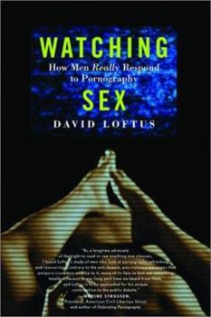 Paperback Watching Sex: How Men Really Respond to Pornography Book