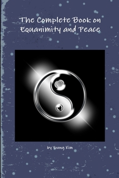 Paperback The Complete Book on Equanimity and Peace Book