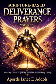 Paperback Scripture-Based Deliverance Prayers Volume 3 Book