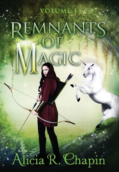 Hardcover Remnants of Magic, Volume I Book