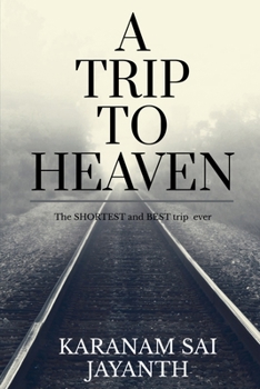 Paperback A Trip To Heaven Book
