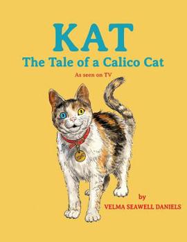 Paperback Kat: The Tale of a Calico Cat Book