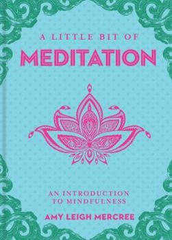 Hardcover A Little Bit of Meditation: An Introduction to Focus Book