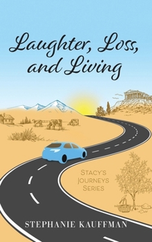 Hardcover Laughter, Loss, and Living Book