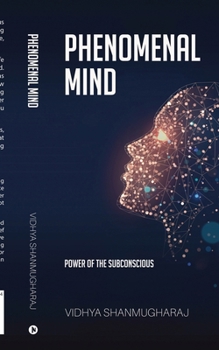 Paperback Phenomenal Mind: Power of the Subconscious Book