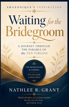 Waiting for the Bridegroom