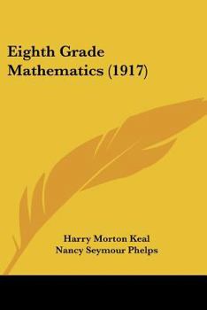 Paperback Eighth Grade Mathematics (1917) Book
