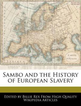 Sambo and the History of European Slavery