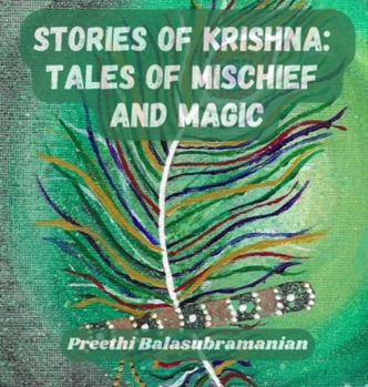 Hardcover Stories of Krishna: Tales of Mischief and Magic Book