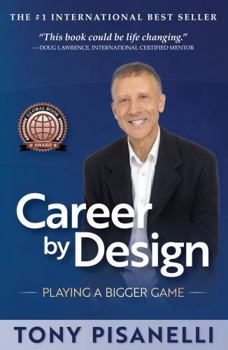 Hardcover Career by Design: Playing a Bigger Game Book