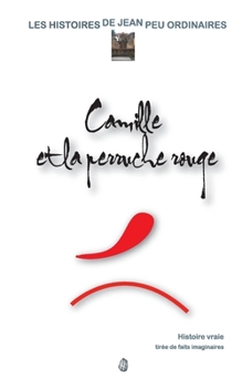 Paperback Camille et la perruche rouge [French] Book