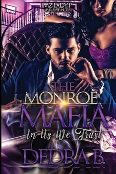 Paperback The Monroe Mafia: In Us We Trust Book