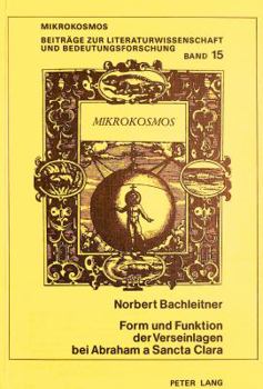 Form Und Funktion Der Verseinlagen Bei Abraham a Sancta Clara
