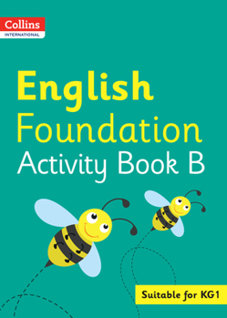 Paperback Collins International Foundation - Collins International English Foundation Activity Book B Book