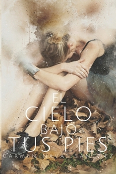 Paperback EL CIELO BAJO TUS PIES (Spanish Edition) [Spanish] Book