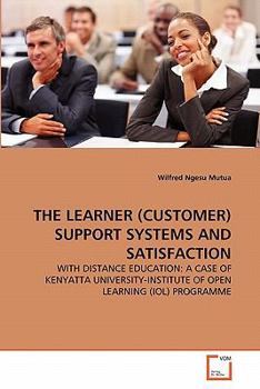 Paperback The Learner (Customer) Support Systems and Satisfaction Book