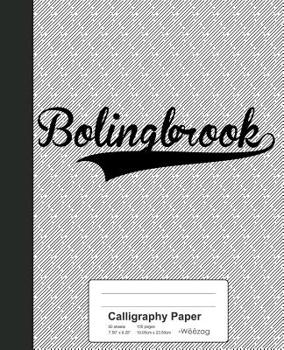 Paperback Calligraphy Paper: BOLINGBROOK Notebook Book