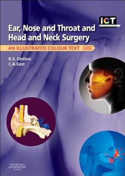 Paperback Ear, Nose and Throat and Head and Neck Surgery: An Illustrated Colour Text Book