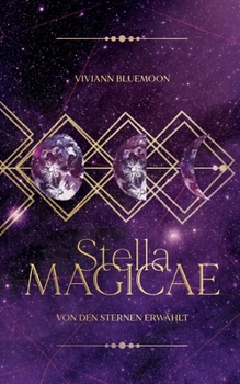 Paperback Stella Magicae: Von den Sternen erwählt [German] Book