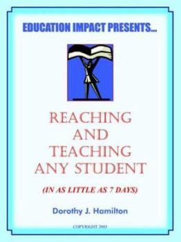 Paperback Reaching And Teaching Any Student (In As Little As 7 Days) Book