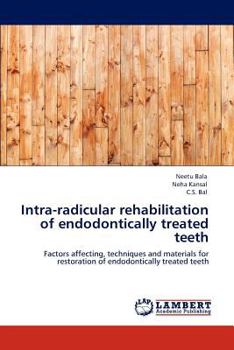 Paperback Intra-radicular rehabilitation of endodontically treated teeth Book