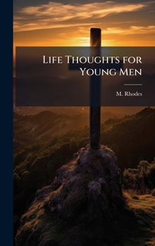 Hardcover Life Thoughts for Young Men Book