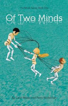 Of Two Minds - Book #1 of the Minds