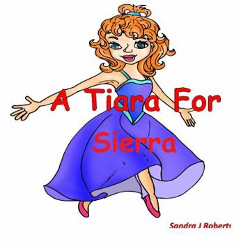 Paperback A Tiara For Sierra Book