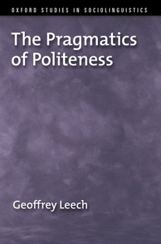 Paperback The Pragmatics of Politeness Book