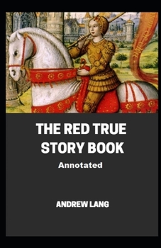 Paperback The Red True Story Book Annotated Book