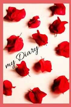 my Diary: A Diary / Notebook with romantic Cover - Wide Ruled Line Paper