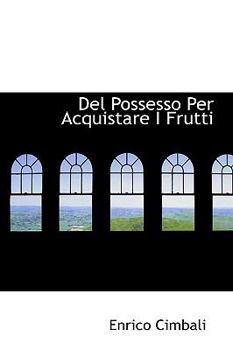 Paperback del Possesso Per Acquistare I Frutti Book