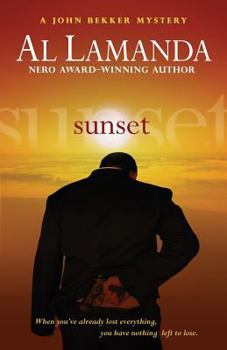 Sunset - Book #1 of the John Bekker