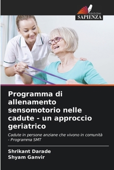 Paperback Programma di allenamento sensomotorio nelle cadute - un approccio geriatrico [Italian] Book