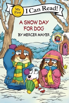 Paperback Little Critter: A Snow Day for Dog Book