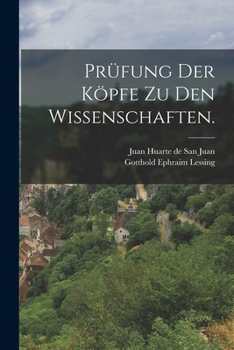 Paperback Prüfung der Köpfe zu den Wissenschaften. [German] Book