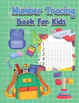 Paperback Number Tracing Book For Kids: Beginner preschool math activity book with number tracing, counting, Addition and Subtraction Number Tracing Book for Book
