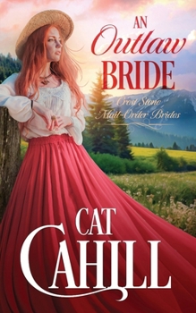 Paperback An Outlaw Bride: A Sweet Historical Western Romance Book