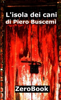 Paperback L'isola dei cani [Italian] Book