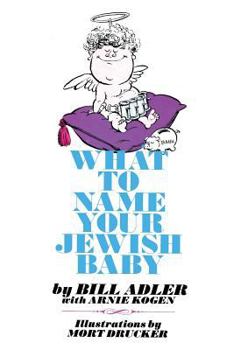 Paperback What to Name Your Jewish Baby Book